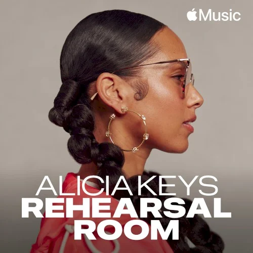 Alicia Keys: Rehearsal Room live album cover by Alicia Keys, released January 23, 2024 on Legacy