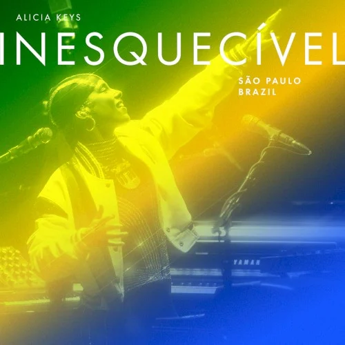 Inesquecível: São Paulo, Brazil live album cover by Alicia Keys, released May 9, 2023 on Alicia Keys Records