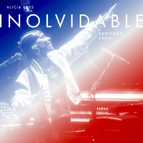 Inolvidable: Santiago, Chile live album cover by Alicia Keys, released May 24, 2023 on Alicia Keys Records