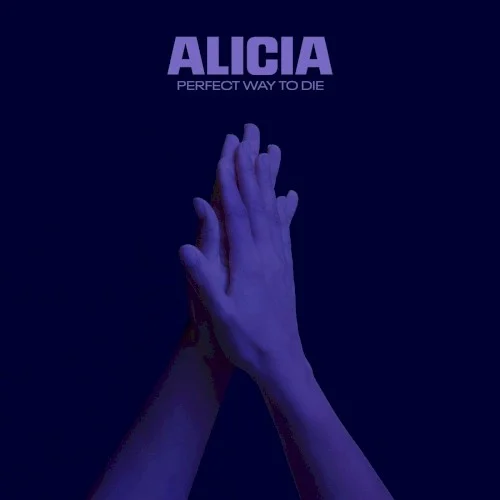 Perfect Way to Die single cover by Alicia Keys, released June 19, 2020 on RCA