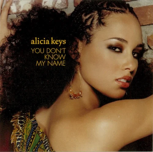 You Don't Know My Name single cover by Alicia Keys, released December 1, 2003 on J Records