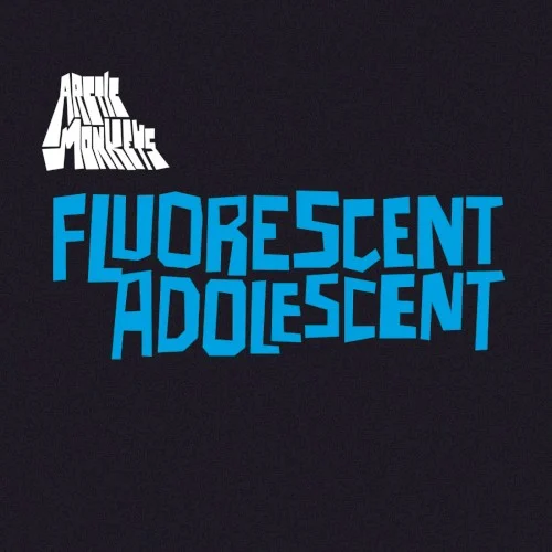 Fluorescent Adolescent single cover by Arctic Monkeys, released July 8, 2007 on Domino, Hostess Entertainment Unlimited