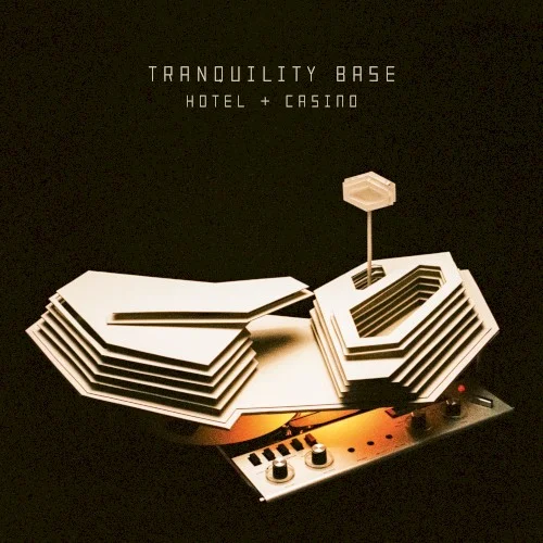 Tranquility Base Hotel & Casino album cover by Arctic Monkeys, released May 11, 2018 on Domino, Beat Records, Hostess Entertainment Unlimited