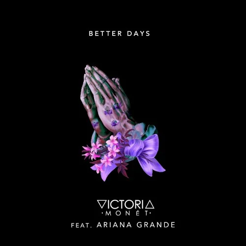 Better Days single cover by Ariana Grande, released July 9, 2016