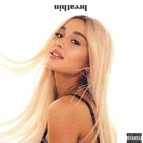 breathin single cover by Ariana Grande, released November 7, 2018 on Universal Records, Republic Records