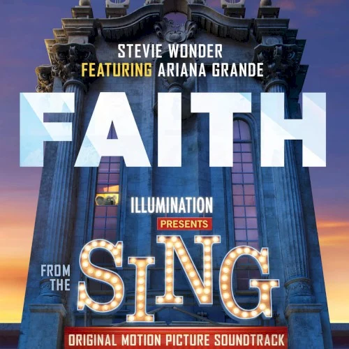 Faith soundtrack cover by Ariana Grande, released November 4, 2016 on Universal Studios, Republic Records