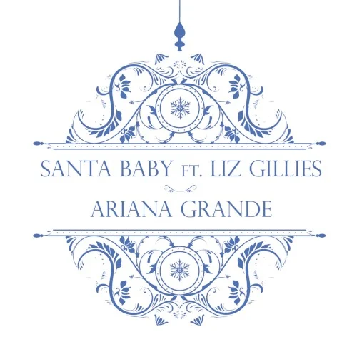 Santa Baby single cover by Ariana Grande, released December 10, 2013 on Republic Records, Universal Records