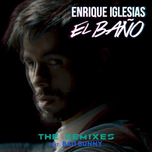 Bad Bunny: El baño (the remixes) remix album cover