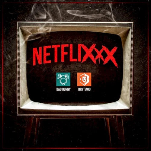 Bad Bunny: Netflixxx single cover