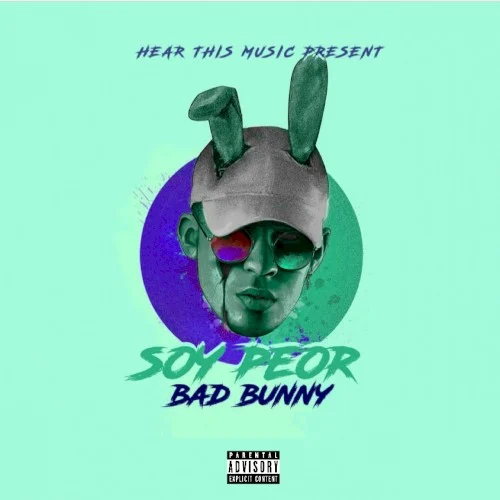 Bad Bunny: Soy peor single cover