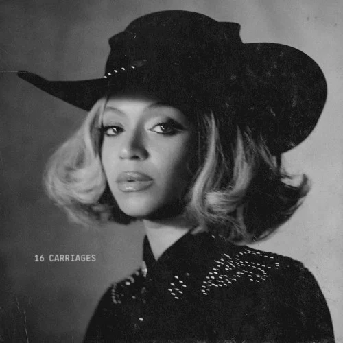 16 CARRIAGES single cover by Beyoncé, released February 11, 2024 on Columbia, Parkwood Entertainment