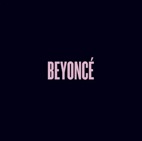 BEYONCÉ single cover by Beyoncé, released December 20, 2013 on Columbia, Parkwood Entertainment