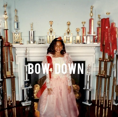 Bow Down / I Been On single cover by Beyoncé, released March 9, 2013