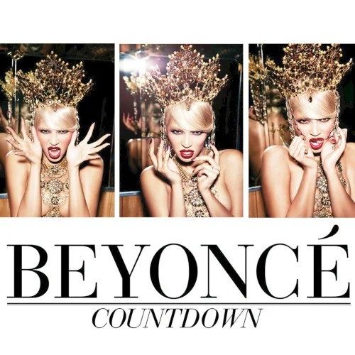 Countdown single cover by Beyoncé, released November 25, 2011 on Columbia, Parkwood Entertainment