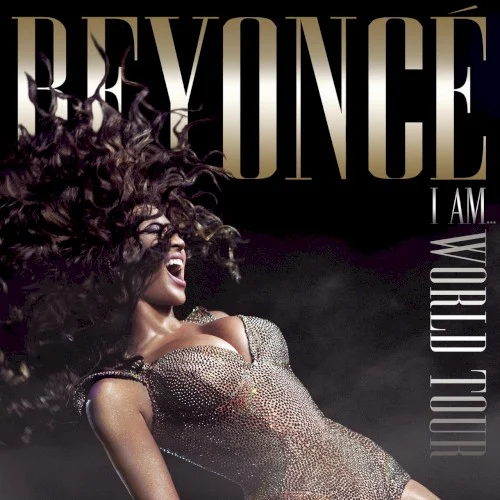 I Am… World Tour live album cover by Beyoncé, released November 26, 2010 on Columbia, Music World Music, Sony Music