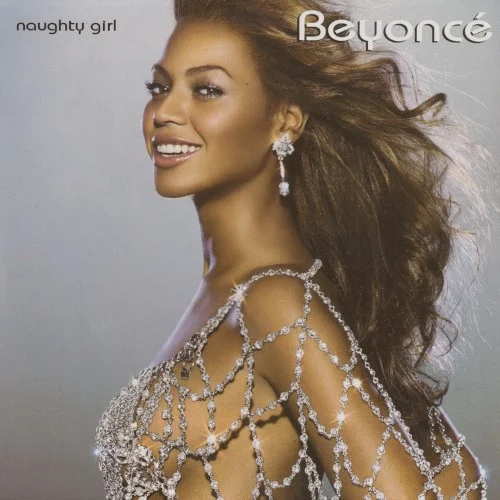 Naughty Girl single cover by Beyoncé, released 2003 on Columbia, Music World Music, Sony Music Soundtrax