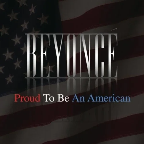 Proud to Be an American single cover by Beyoncé, released April 28, 2008