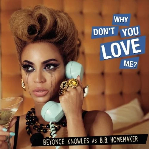 Why Don't You Love Me single cover by Beyoncé, released July 2, 2010 on Columbia