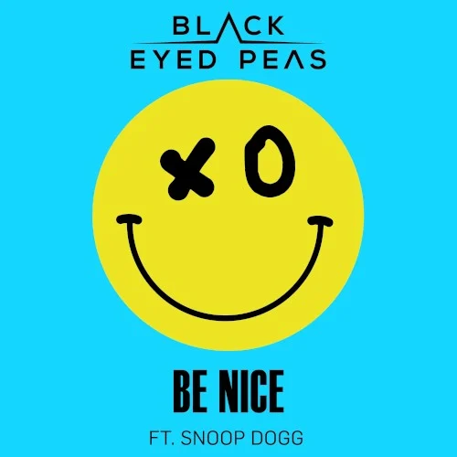 Be Nice single cover by Black Eyed Peas, released June 4, 2019 on eOne