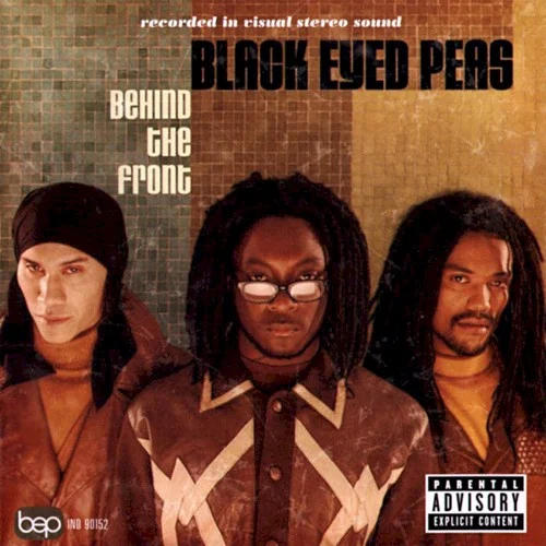Behind the Front album cover by Black Eyed Peas, released June 30, 1998 on Interscope Records, will.i.am Music Group, BMG Direct Marketing, Inc.