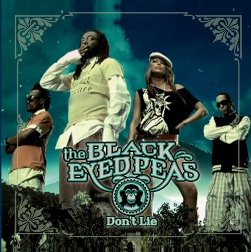 Don't Lie single cover by Black Eyed Peas, released August 22, 2005 on Interscope Records, A&M Records