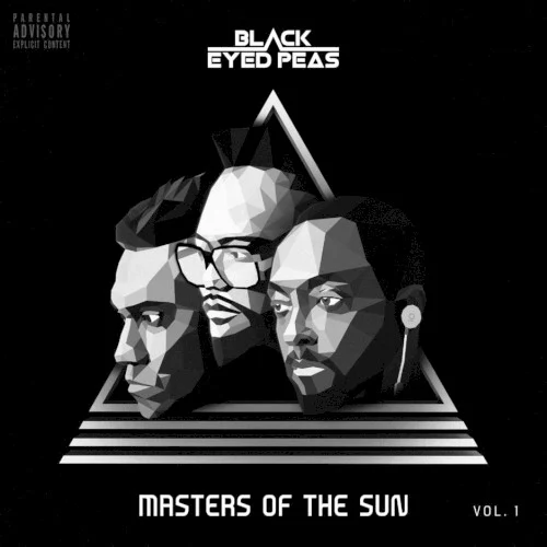 Masters of the Sun, Vol. 1 album cover by Black Eyed Peas, released October 26, 2018 on UMGRI Interscope, Interscope Records, will.i.am Music Group