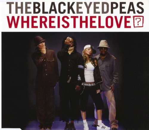 Where Is the Love? single cover by Black Eyed Peas, released September 8, 2003 on A&M Records, will.i.am