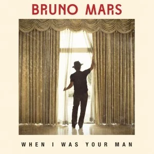 Bruno Mars: When I Was Your Man single cover