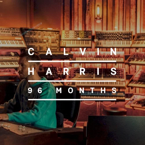 96 Months album cover by Calvin Harris, released August 9, 2024 on Columbia, Sony Music