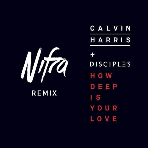 How Deep Is Your Love (Nifra remix) remix album cover by Calvin Harris, released November 20, 2015