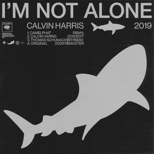 Calvin Harris: I'm Not Alone 2019 remix album cover