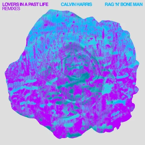 Calvin Harris: Lovers in a Past Life (remixes) remix album cover