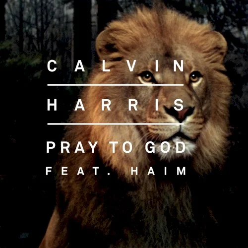 Calvin Harris: Pray to God (Remixes) remix album cover