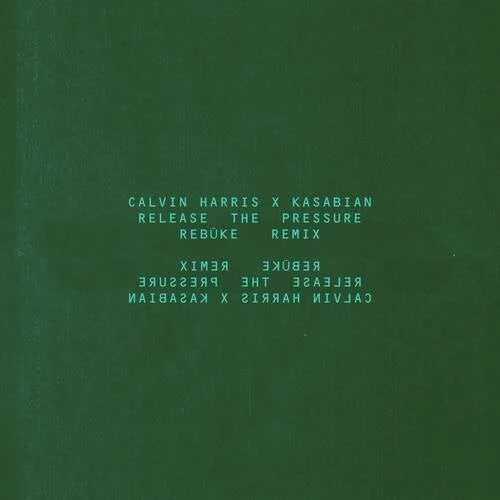 Calvin Harris: Release the Pressure (Rebūke remix) remix album cover