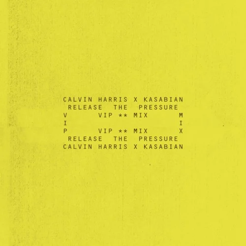 Calvin Harris: Release the Pressure (VIP mix) remix album cover