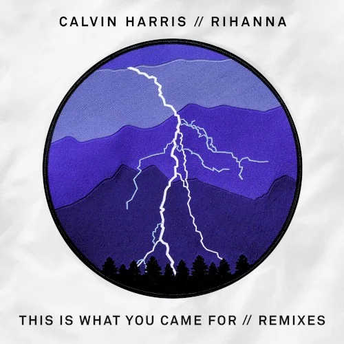 Calvin Harris: This Is What You Came For (remixes) remix album cover