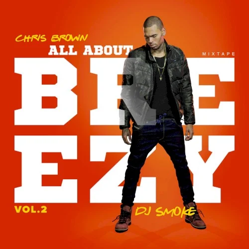 All About Breezy Volume 2 compilation album cover by Chris Brown, released June 25, 2021