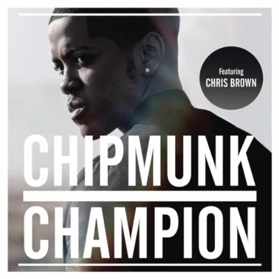 Champion single cover by Chris Brown, released February 18, 2011 on Sony Music