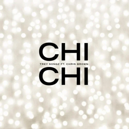 Chi Chi single cover by Chris Brown, released February 4, 2019 on Atlantic
