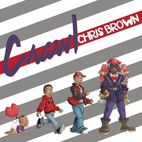 Crawl single cover by Chris Brown, released March 15, 2010 on Jive, Legacy