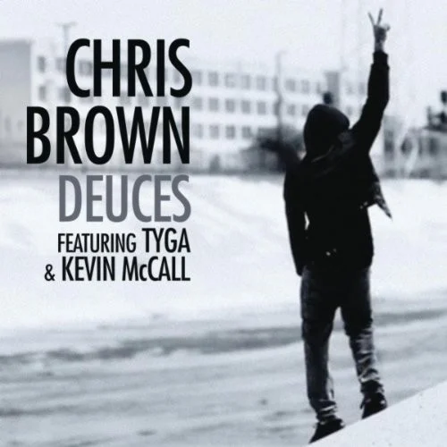 Deuces single cover by Chris Brown, released June 29, 2010 on Jive