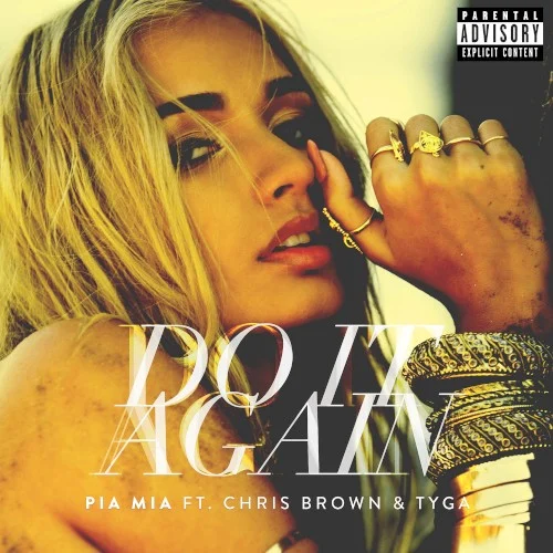 Do It Again single cover by Chris Brown, released May 4, 2015 on Interscope Records, Pia Mia Recordings