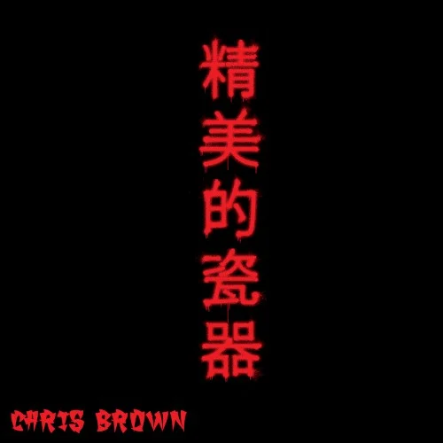 Fine China single cover by Chris Brown, released April 2, 2013