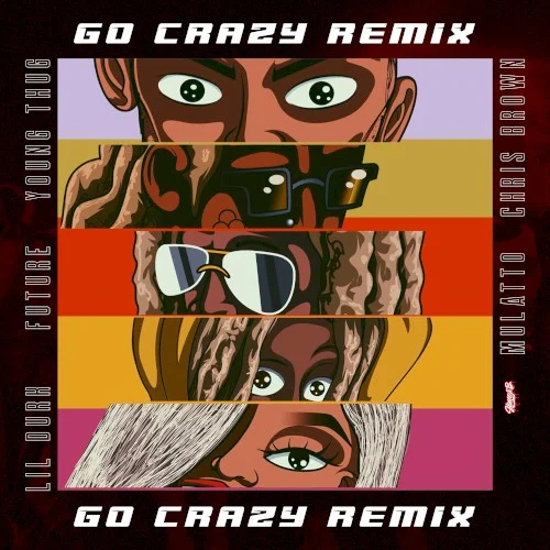 Go Crazy (remix) remix album cover by Chris Brown, released February 19, 2021 on Chris Brown Entertainment, LLC
