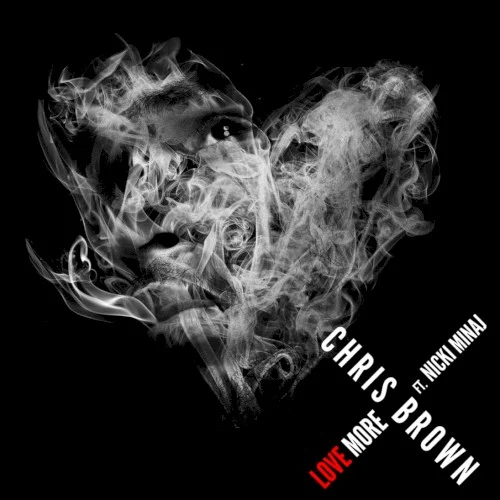 Love More single cover by Chris Brown, released July 16, 2013 on RCA Nashville