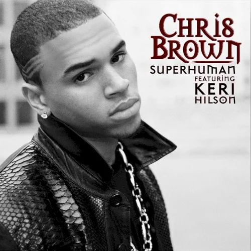 Superhuman single cover by Chris Brown, released October 25, 2008