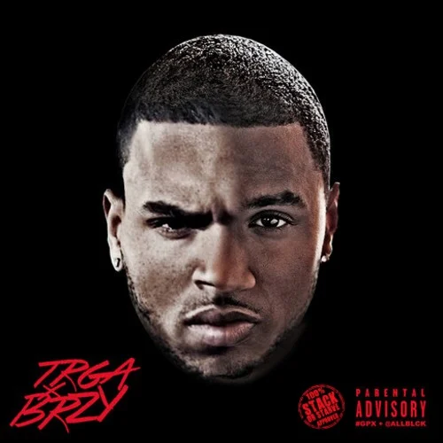 TRGA X BRZY mixtape cover by Chris Brown, released October 12, 2014