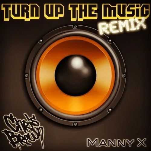 Turn Up the Music (remix) single cover by Chris Brown, released June 8, 2012