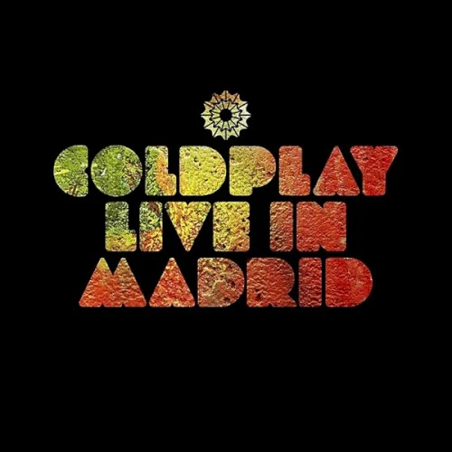Coldplay: Live in Madrid live album cover
