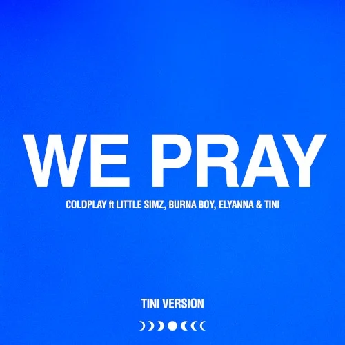 Coldplay: WE PRAY (TINI version) remix album cover